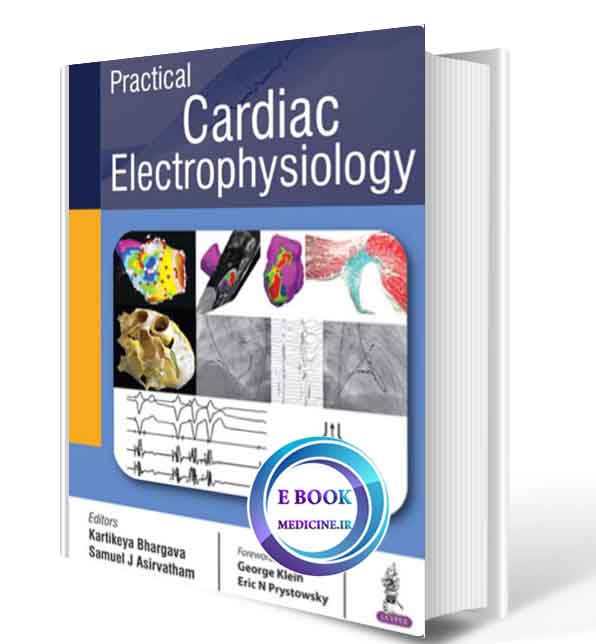 دانلود کتاب Practical Cardiac Electrophysiology Illustrated  2017(ORIGINAL PDF)